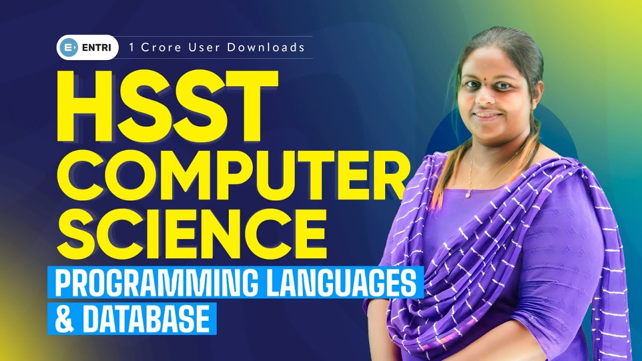 HSST Computer Science 🟡Programming Language And Database 🟡Entri Teaching Malayalam