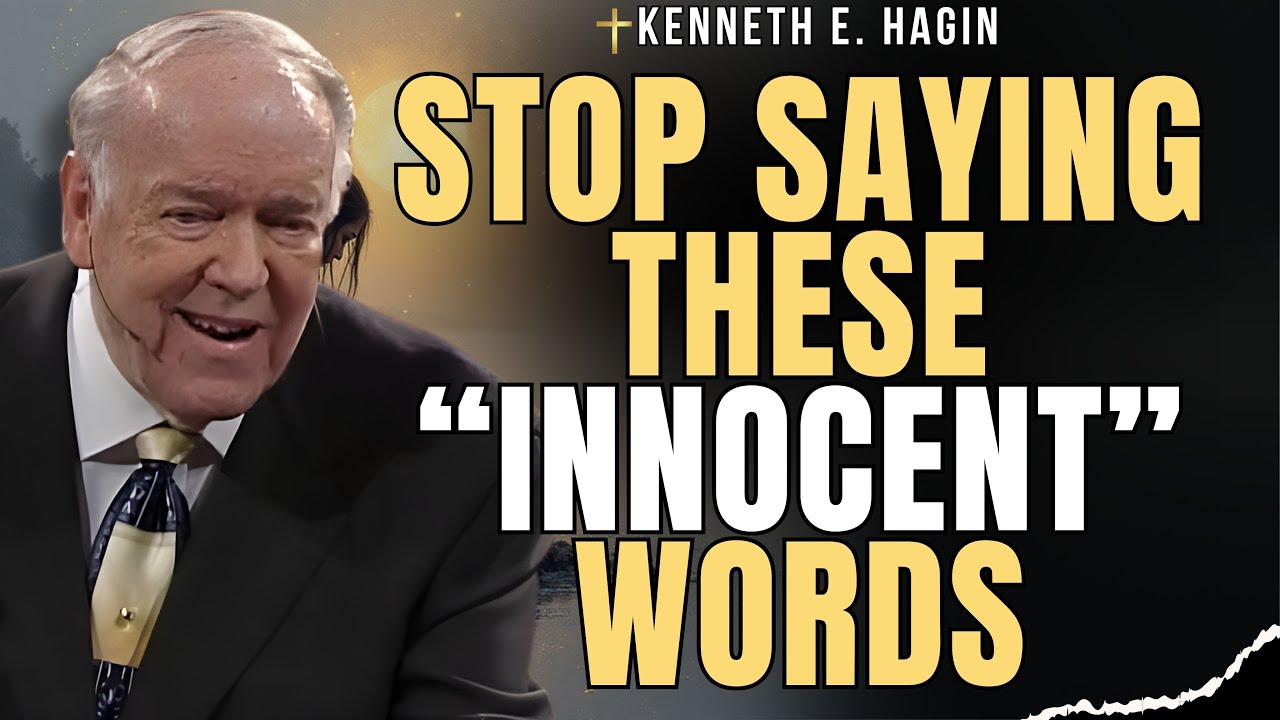 STOP Saying These “Innocent” Words — They Cancel Your Faith (Kenneth E. Hagin)