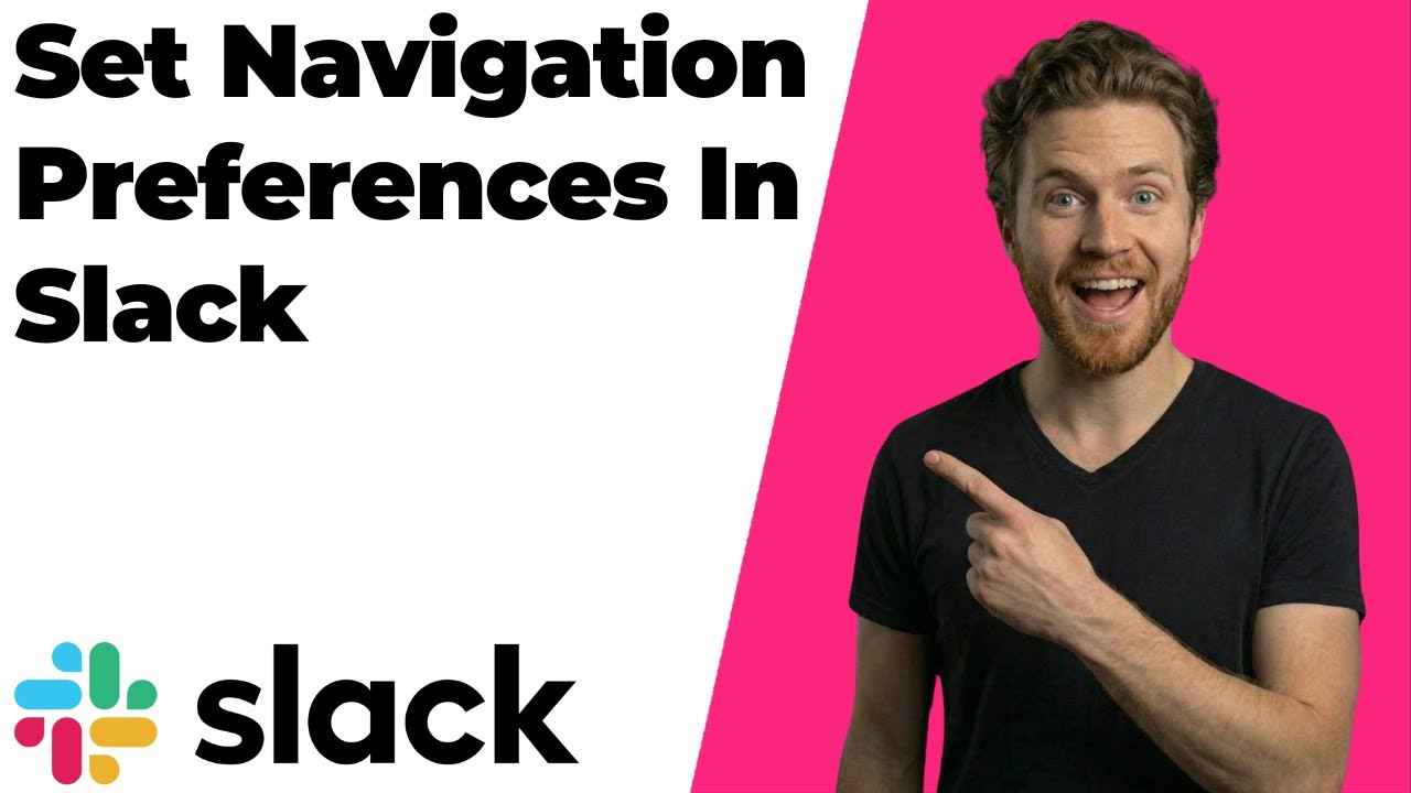 How To Set Navigation Preferences In Slack (2026 Easy Guide)
