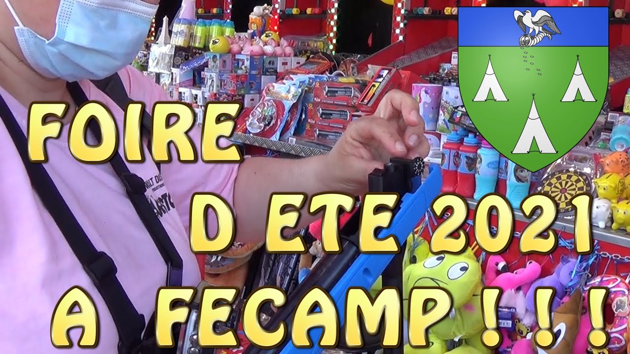 Foire d'été 2021, Fécamp ( 76 )