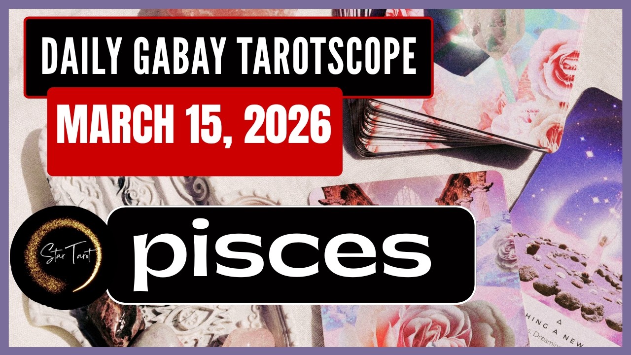 ANO'NG KAILANGAN MONG MALAMAN NGAYON PISCES MARCH 15, 2026  💫DAILY GABAY TAROTSCOPE