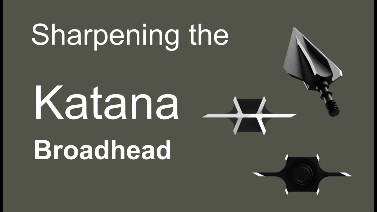 Sharpening the Annihilator Katana broadhead
