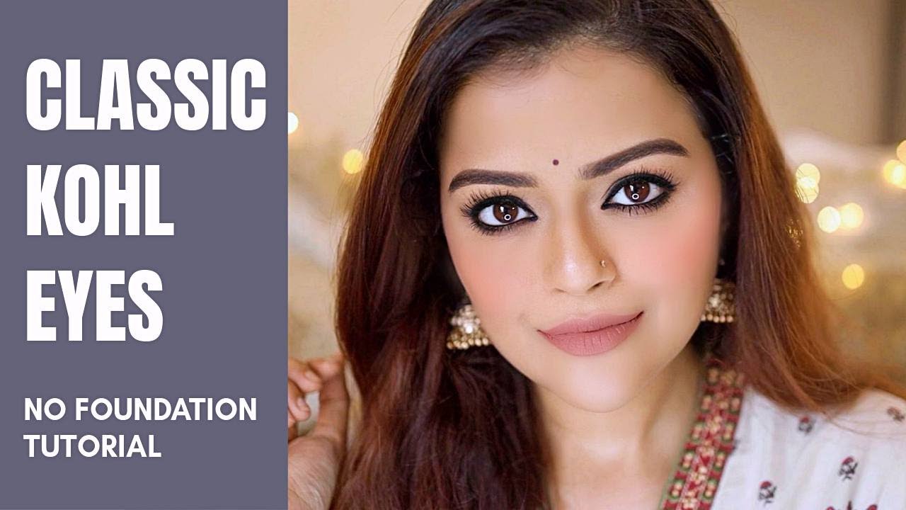 INDIAN FESTIVE NO FOUNDATION SMUDGED KAJAL LOOK | SMOKEY KAJAL TUTORIAL FOR BEGINNERS