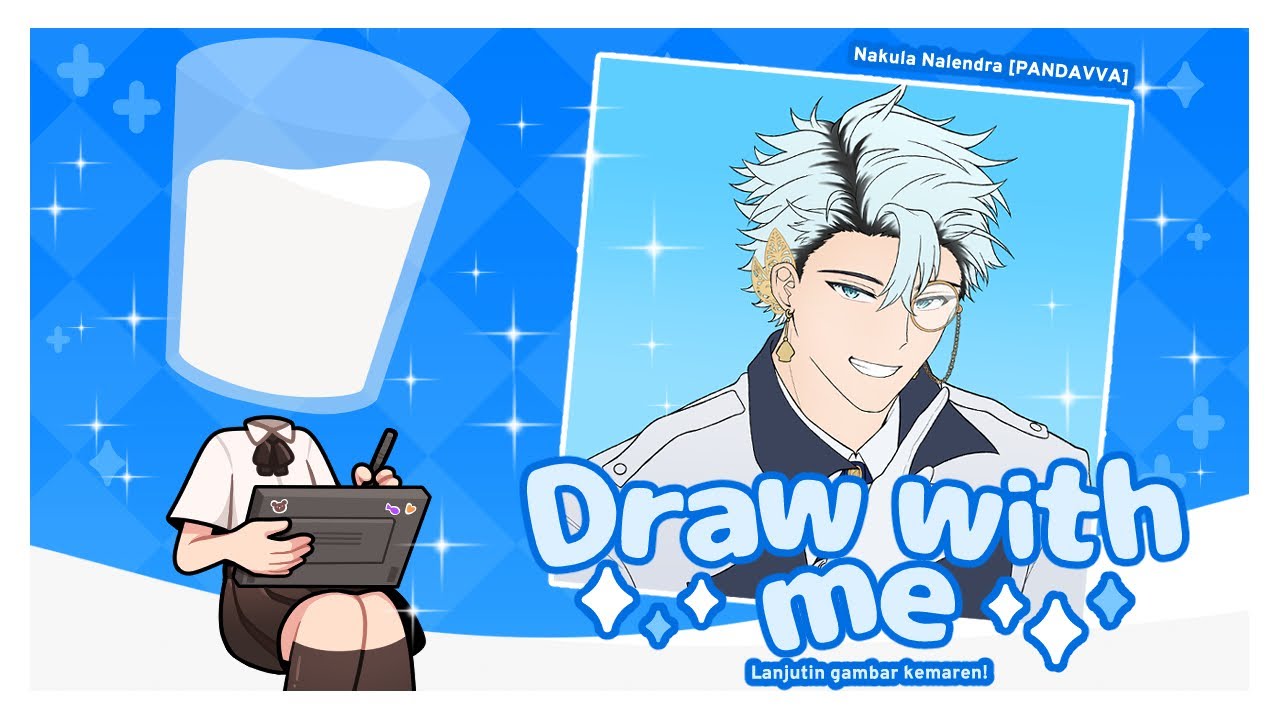 【 DRAW WITH ME】 Lanjutin Fan Art Siapa Nih?!【 MirukuCh 】