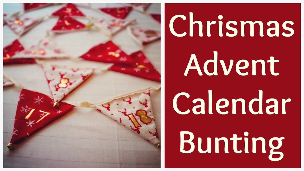 Sewing my Chistmas Bunting Advent Calendar