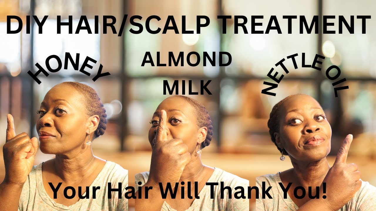 DIY HONEY / ALMOND MILK / PURE NETTLE OIL SCALP AND HAIR TREATMENT
