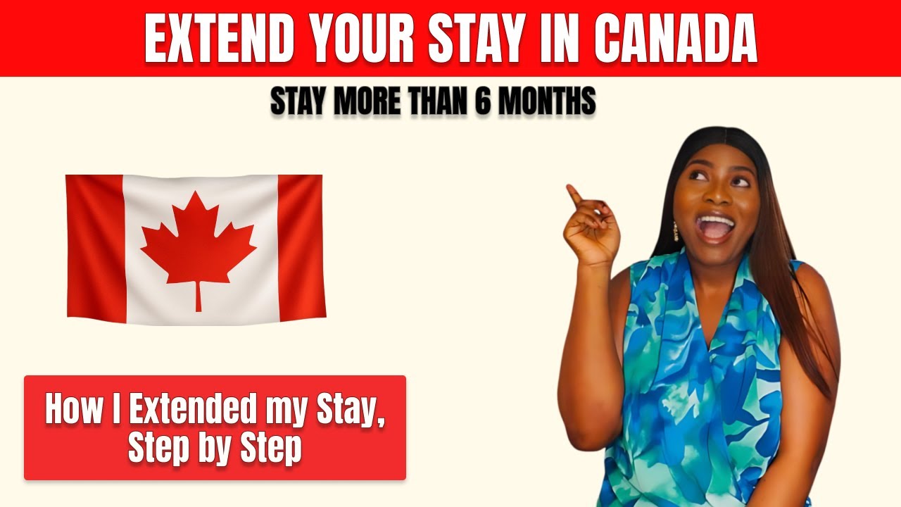 How I Extended My Canada Visitor Visa | Step-by-Step DIY Guide