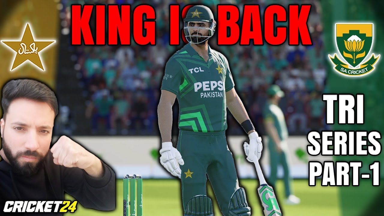Unbelievable Batting By Babar Azam 🤩 Pakistan vs South Africa Part 1 Tri Series 🏆Cricket 24 Gameplay