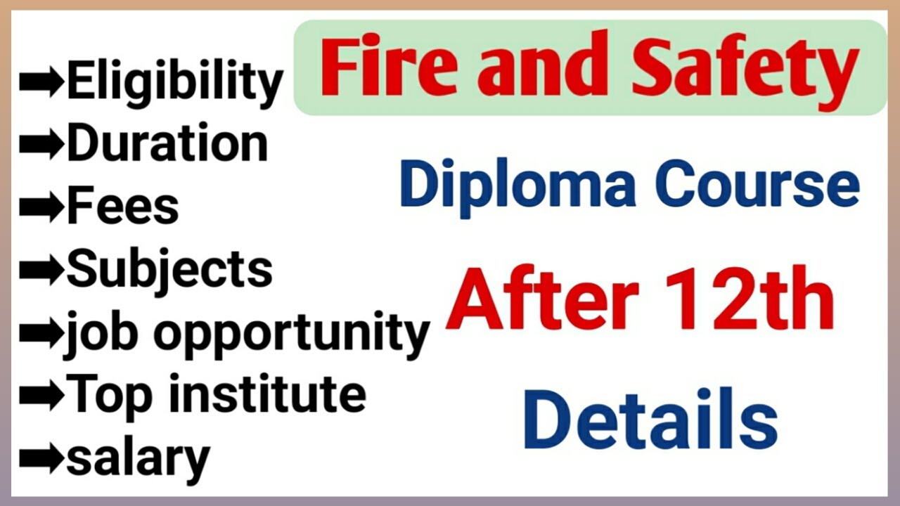 Fire and safety management diploma course details in Hindi | fire and safety diploma jobs |