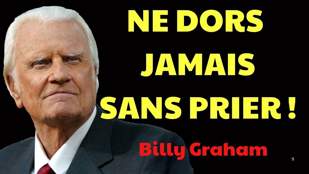 La NÉGLIGENCE FATALE qui permet aux TÉNÈBRES d'envahir votre sommeil | Prédications de Billy Graham