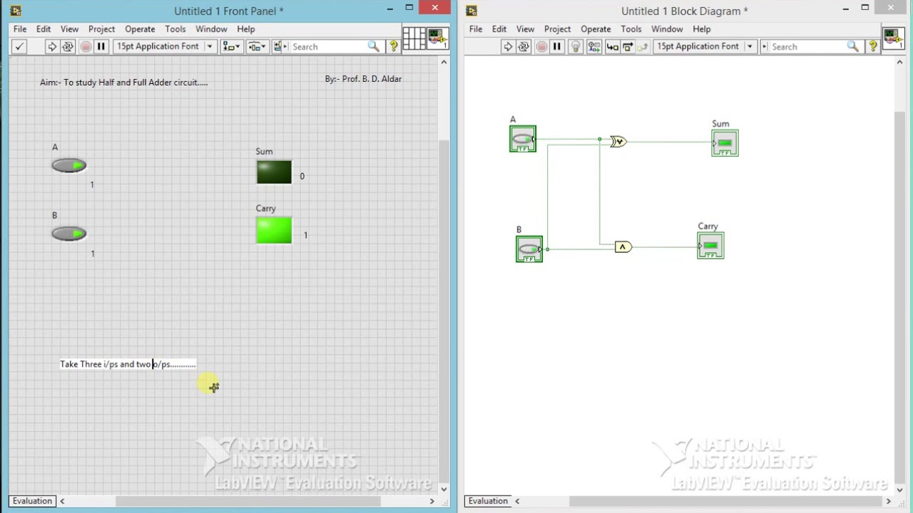 To study Half and Full Adder circuit using LabVIEW