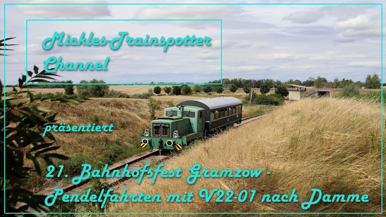 ☆☆☆ 21. Bahnhofsfest Gramzow | Pendelfahrten mit V22-01 nach Damme ☆☆☆