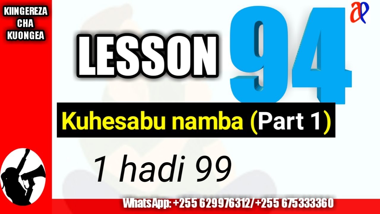 #WhatsApp_mpya_+255767198493 SOMO LA 94: Kiingereza cha kuongea | kuhesabu (Counting)