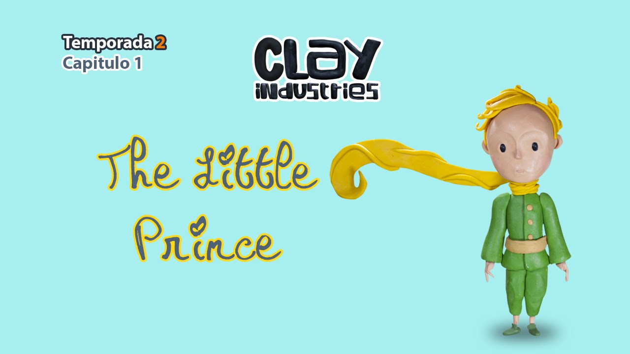 Tutorial El Principito / Clay Tutorial Le petit prince  Temporada2
