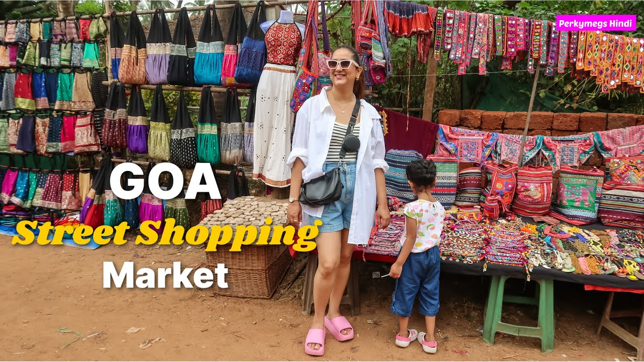 Anjuna Beach Street Shopping Vlog | GOA Street Market | Perkymegs Hindi
