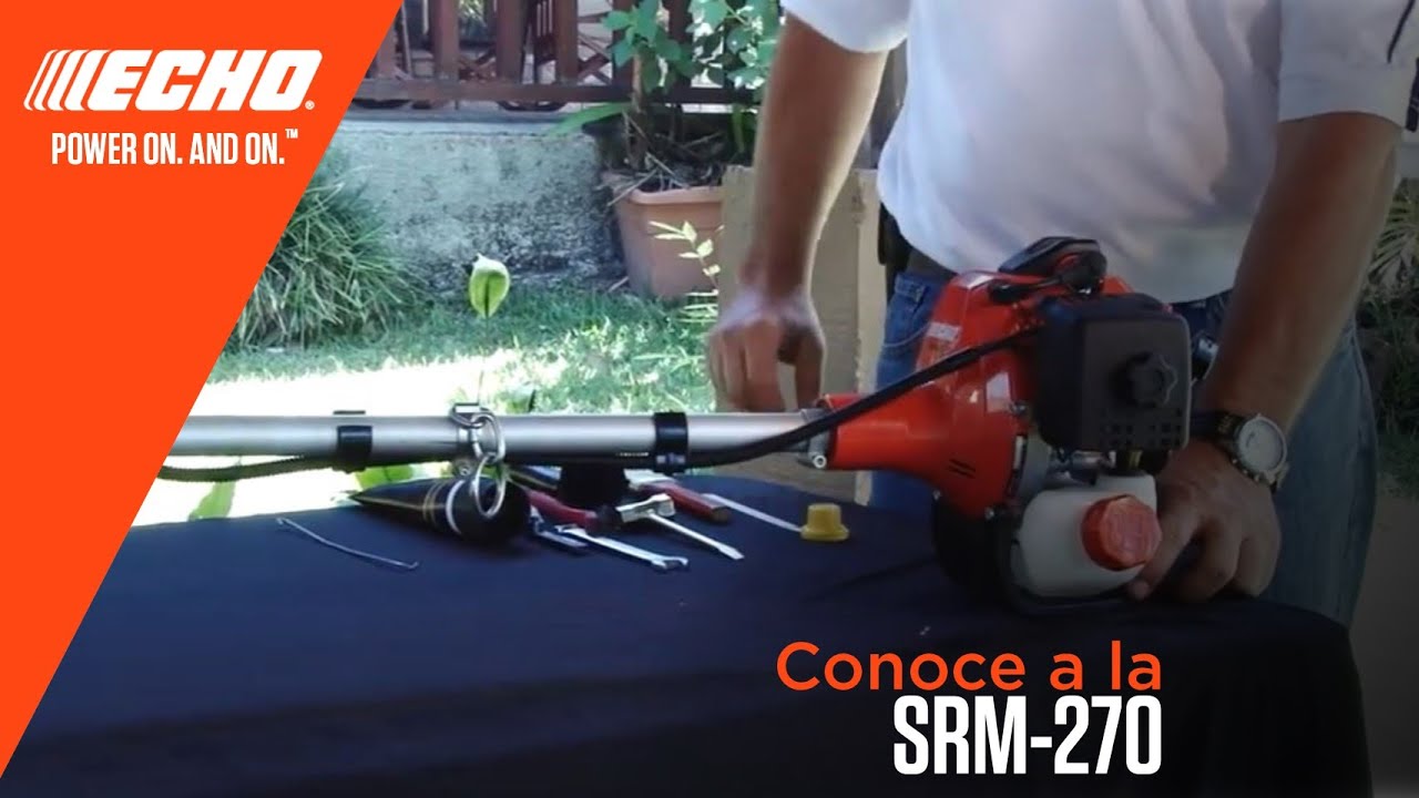 ECHO Desmalezadora SRM-270 Información Producto Español