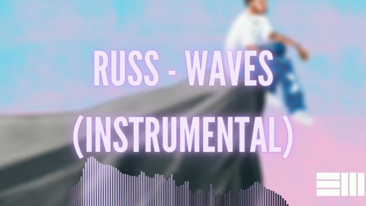 Russ - Waves (Instrumental)
