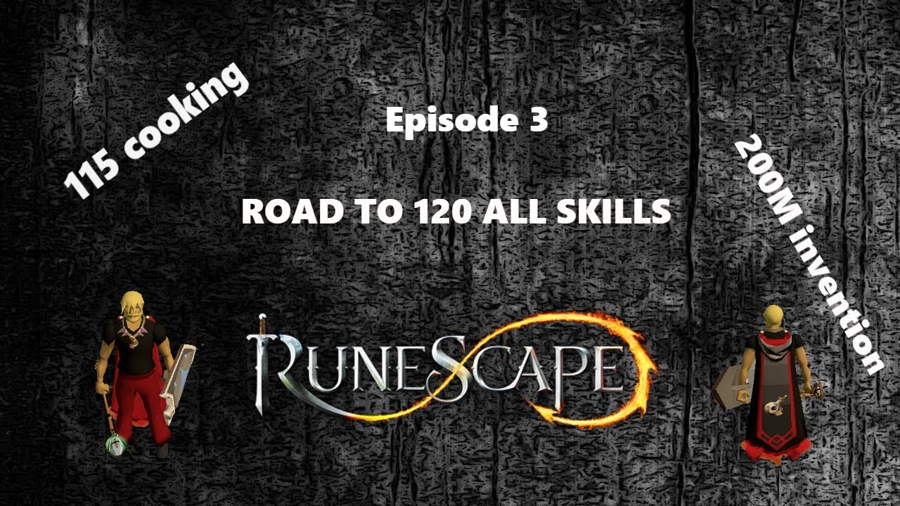 Runescape 3 - Road to 120 all skills - episode 3 - The change