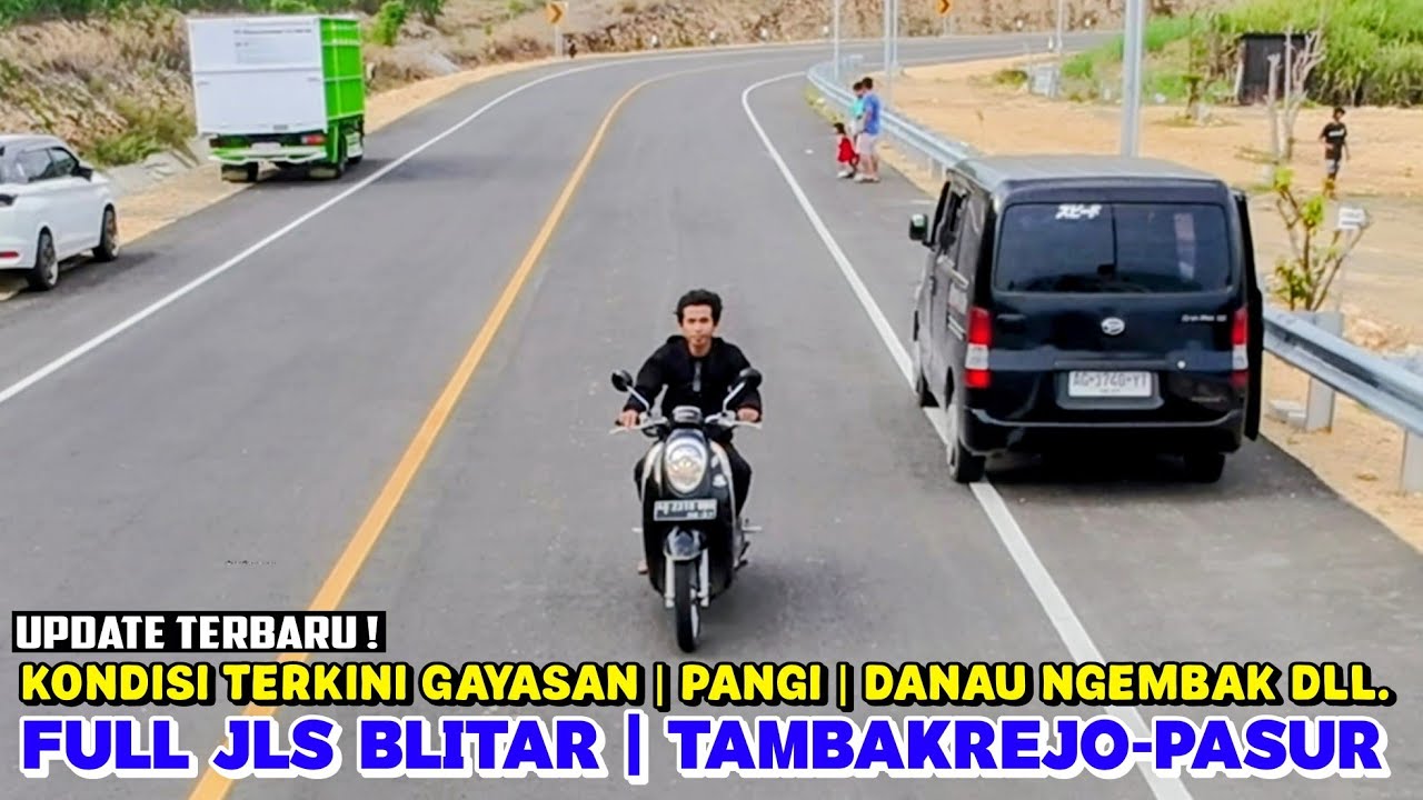 TERBARU! JLS BLITAR 100% Tembus Tulungagung Kondisi Terkini Gayasan dari TAMBAKREJO Ke PASUR