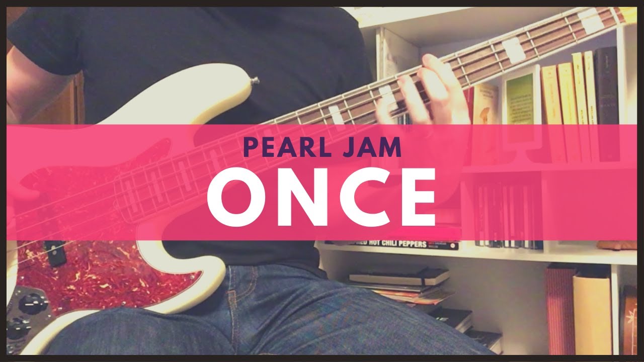 Pearl Jam | Once (Bass cover with TABS)