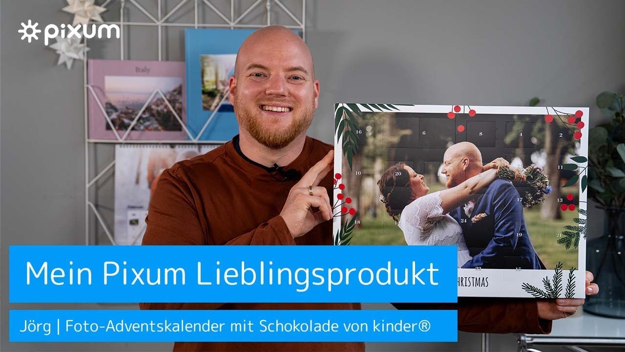 Mein Pixum Lieblingsprodukt: Foto-Adventskalender mit Schokolade von kinder®