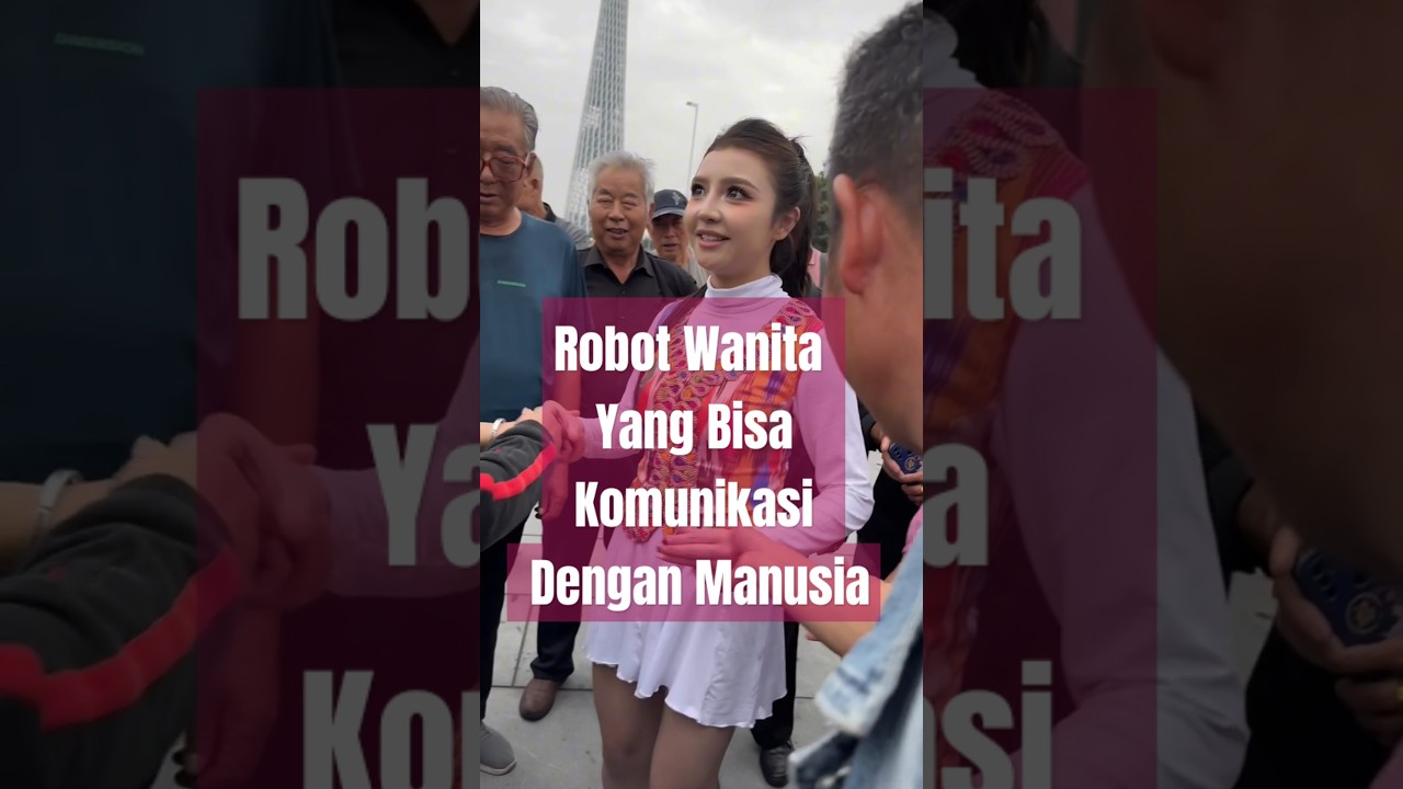 Robot Wanita Ini Bisa Bicara Seperti Manusia! Teknologi Tiongkok yang Mengagumkan