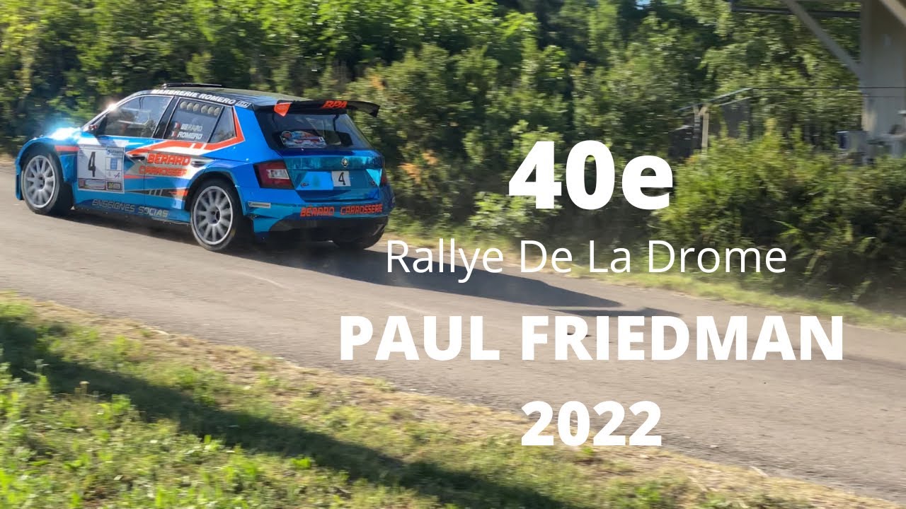 40e Rallye de la Drôme Paul Friedman 2022