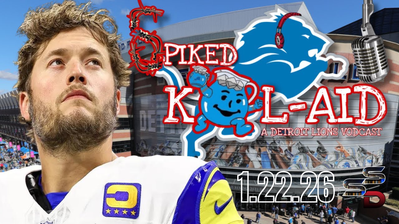 Detroit Lions Spiked Kool Aid 1.23.26: Will Stafford Go To His 2ND SUPER BOWL?