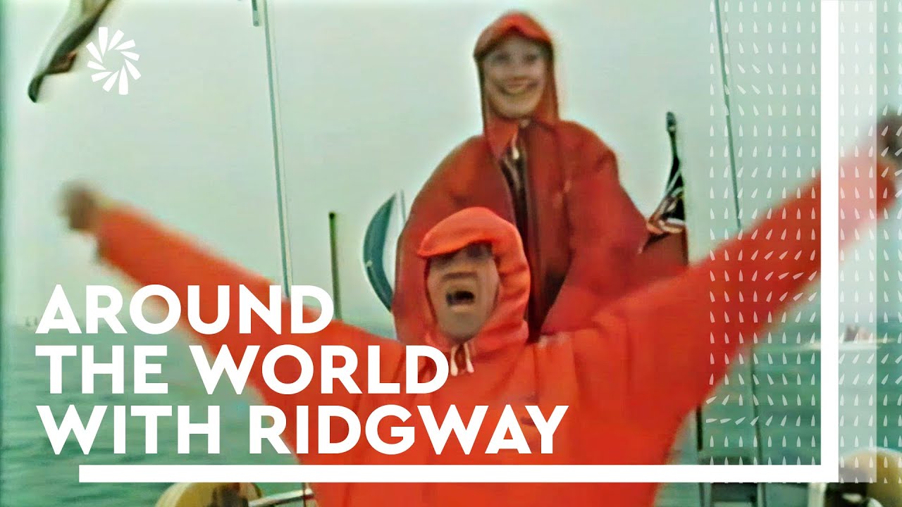 Around the World with Ridgway: A film from the Whitbread Round the World Race 1977-78