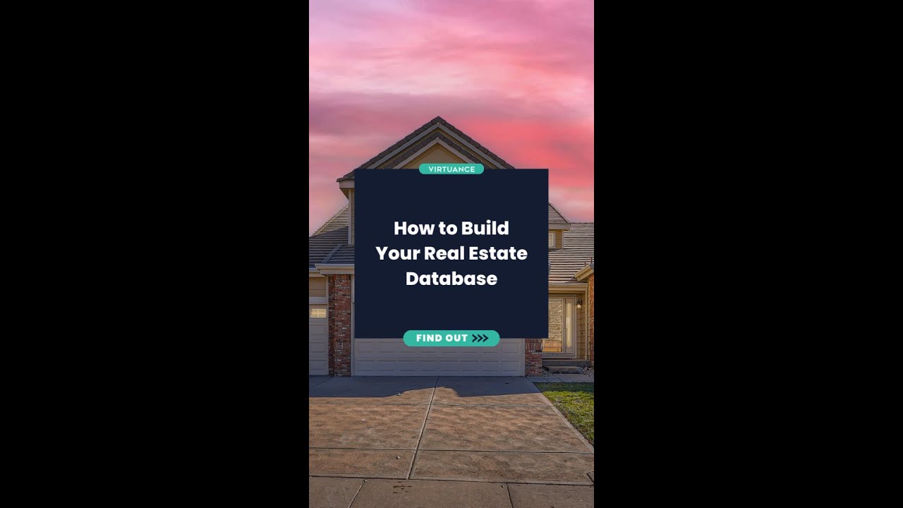 How to Build Your Real Estate Database