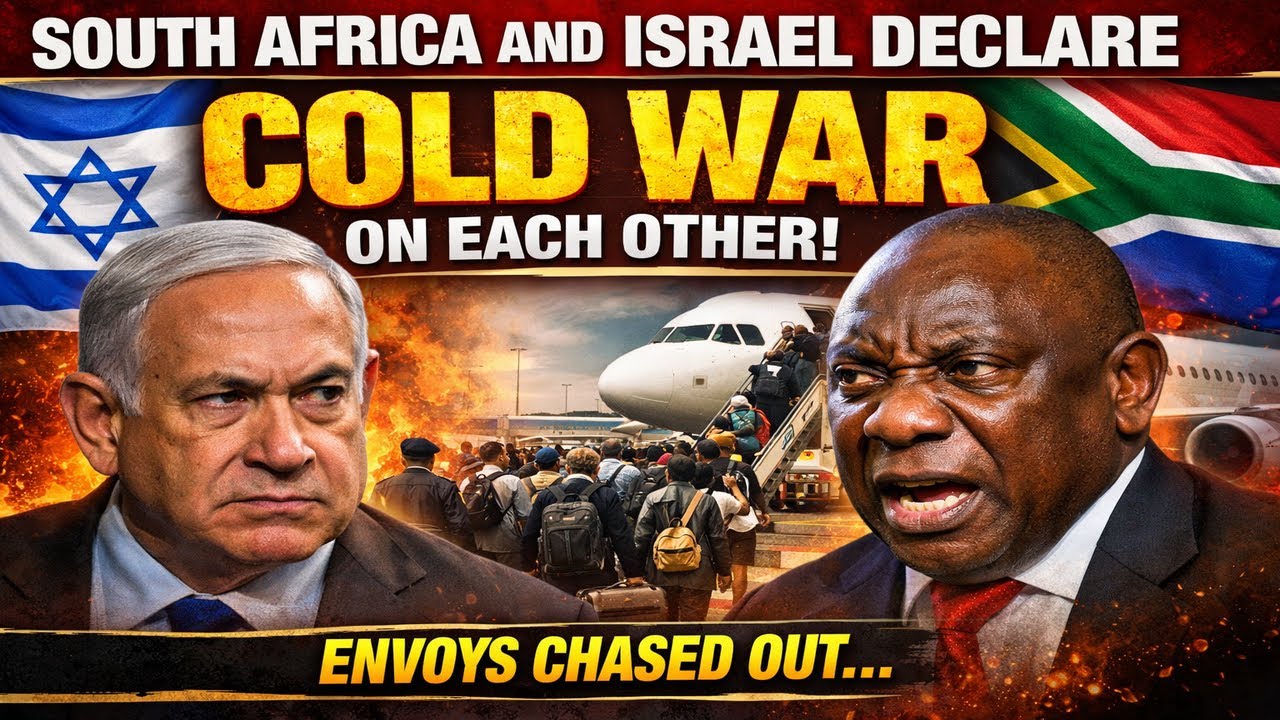 BREAKING: South Africa and Israel at COLD WAR -Expel Each Other's ENVOYS