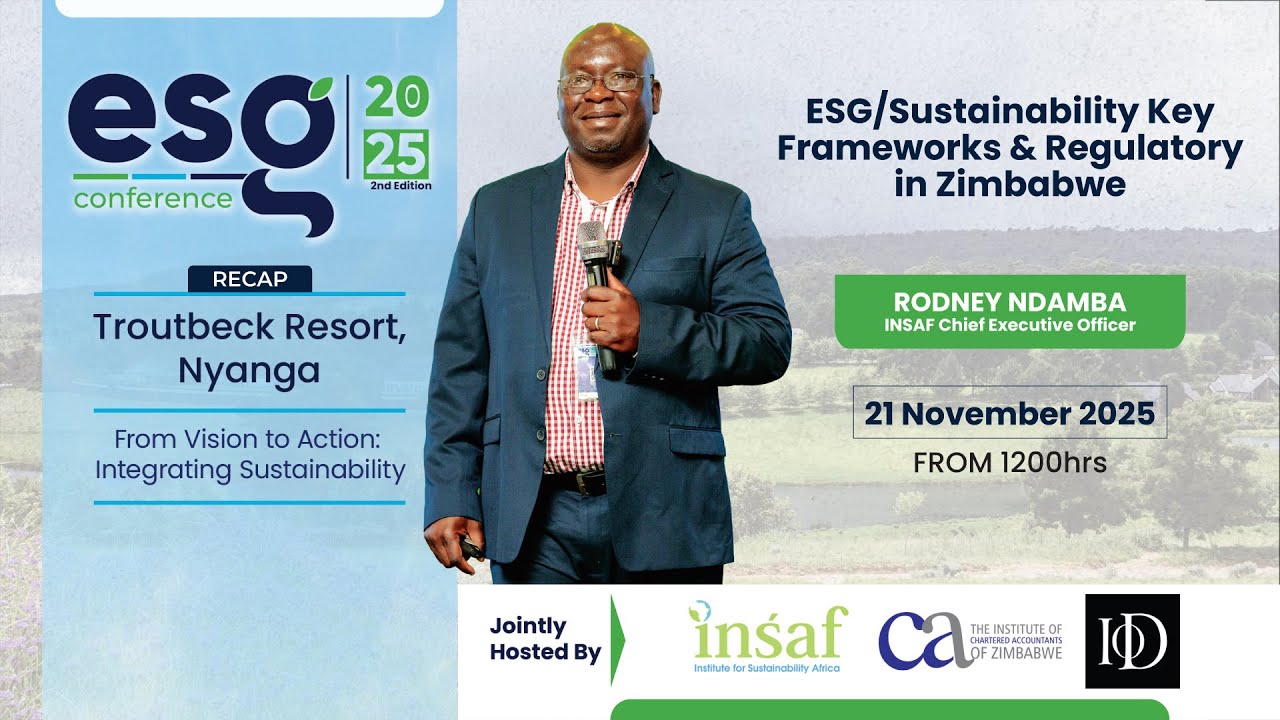 Rodney Ndamba | Unpacking ESG & Sustainability Frameworks in Zimbabwe | ESG Conference 2025 Recap