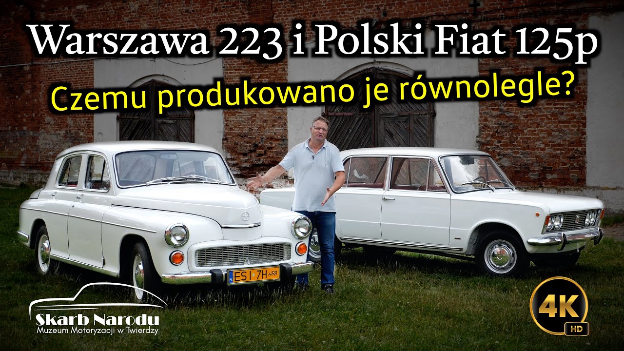 Warszawa 223 i Polski Fiat 125p - Czemu produkowano je równolegle? // Muzeum SKARB NARODU