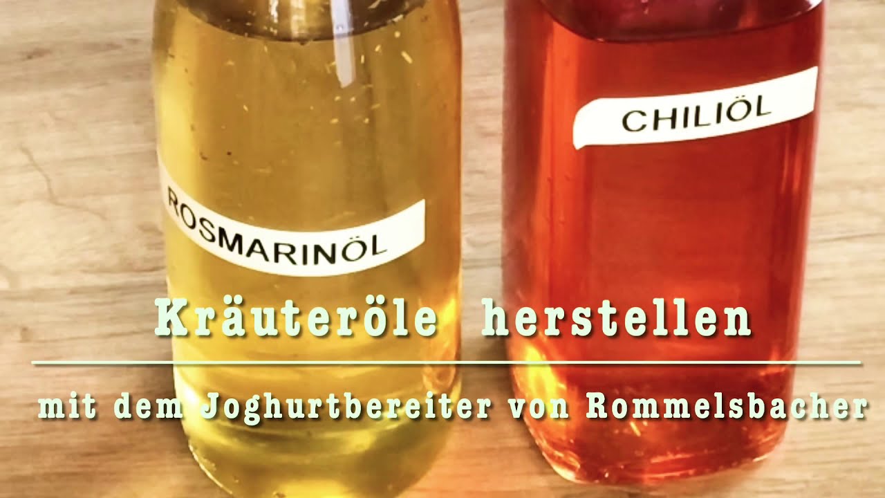 Kräuteröle selber herstellen mit dem Joghurtbereiter JG 80 „Jona“ von Rommelsbacher