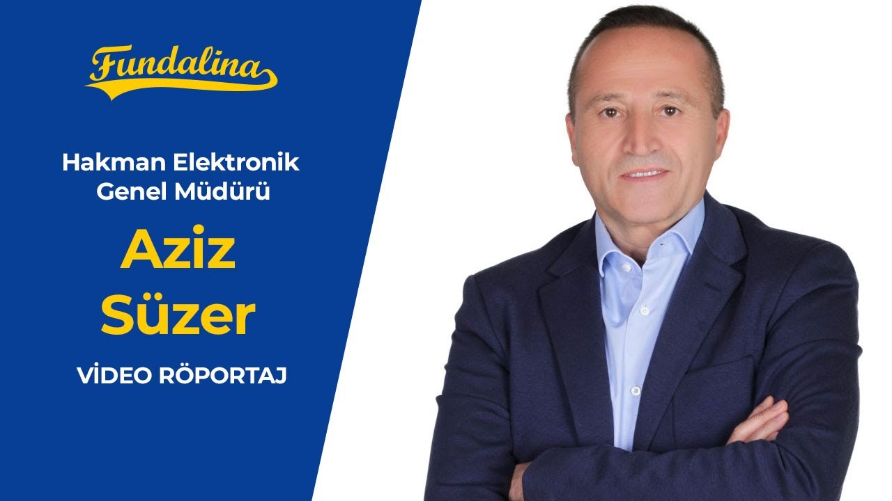 Hakman Elektronik Genel Müdürü Aziz Süzer Video Röportajı