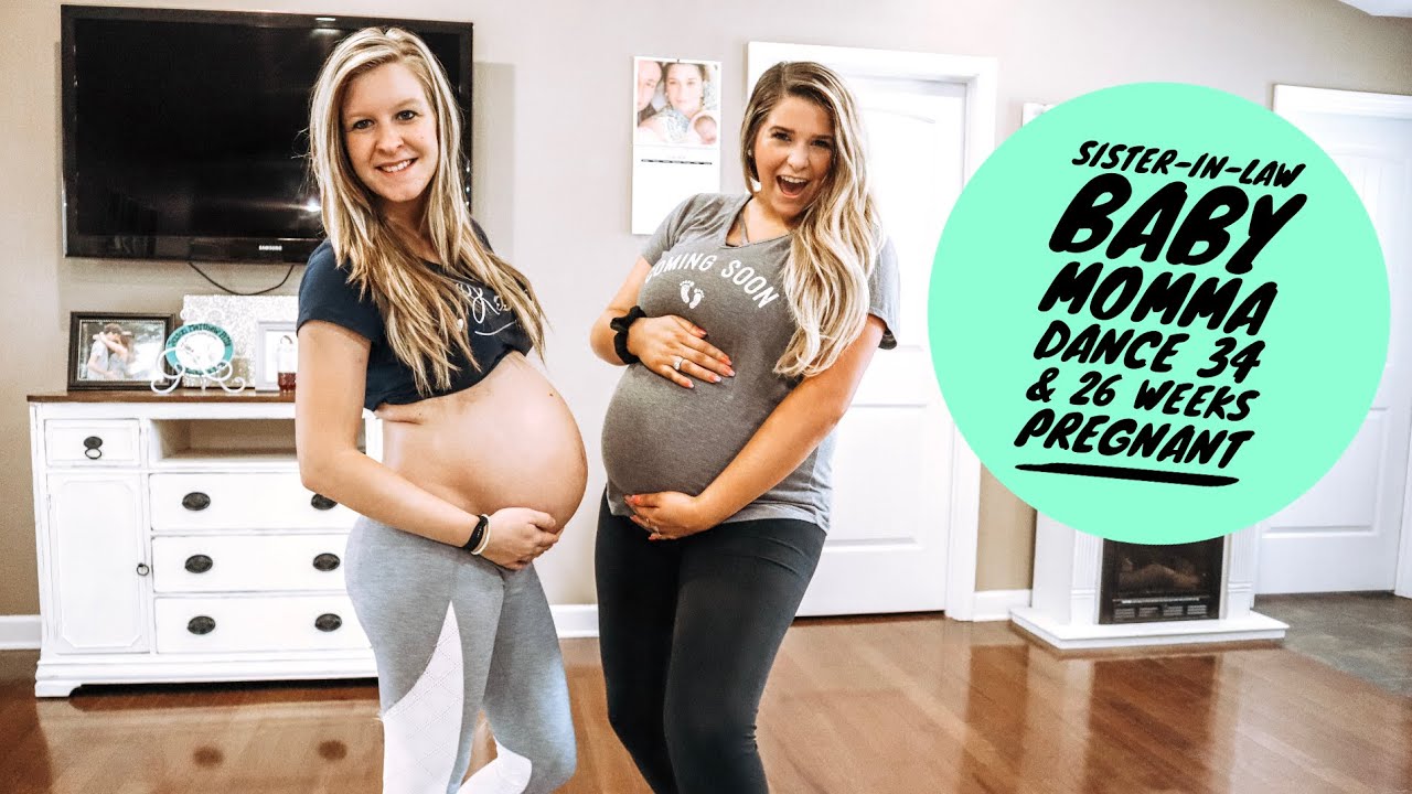 (BABY MOMMA DANCE ) SISTER-IN-LAWS 26 & 34 WEEKS PREGNANT