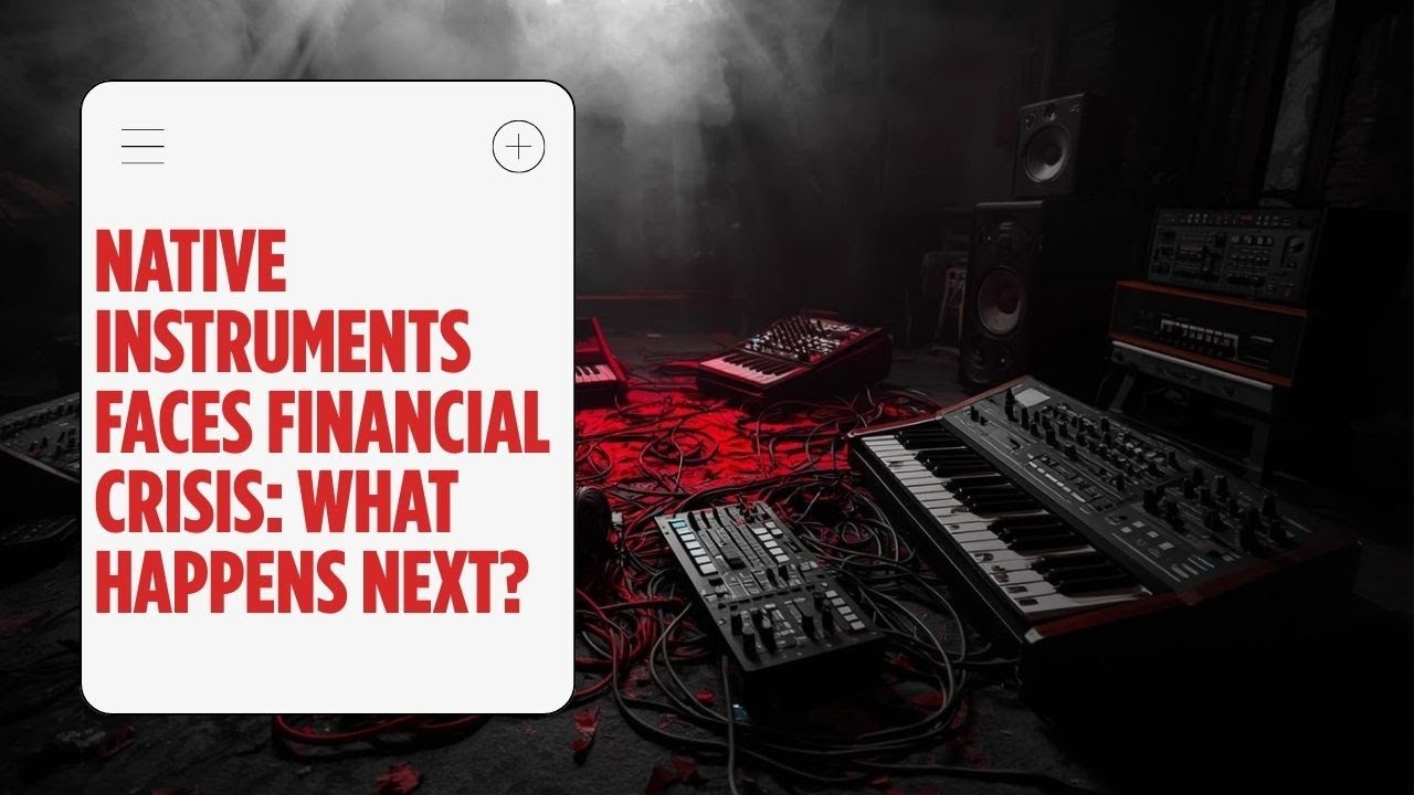 What Next for Native Instruments? #nativeinstruments #musicproduction #insolvency