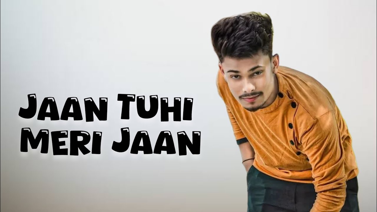 Jaan Tuhi Meri Jaan || nm mokib || Hindi sad song
