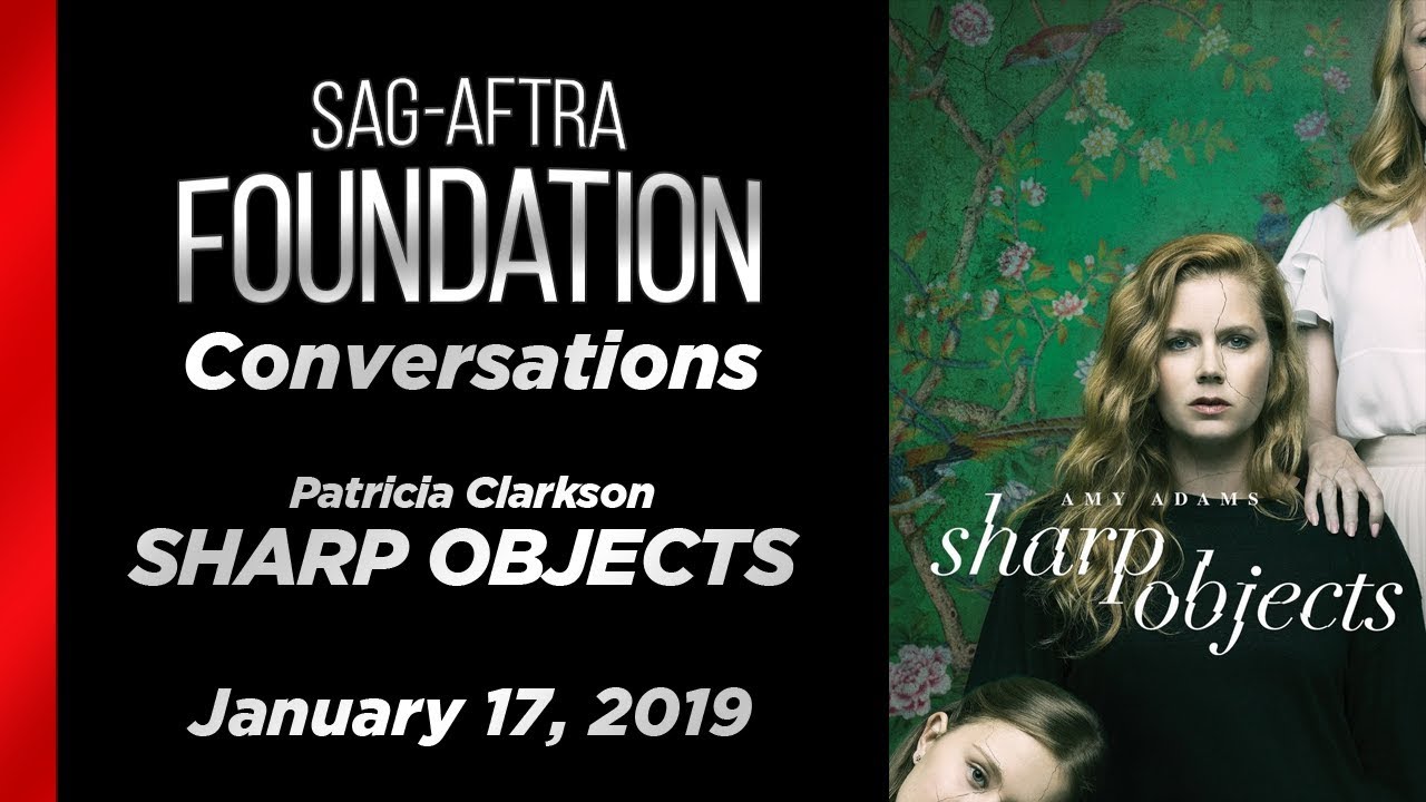 Conversations Patricia Clarkson of SHARP OBJECTS