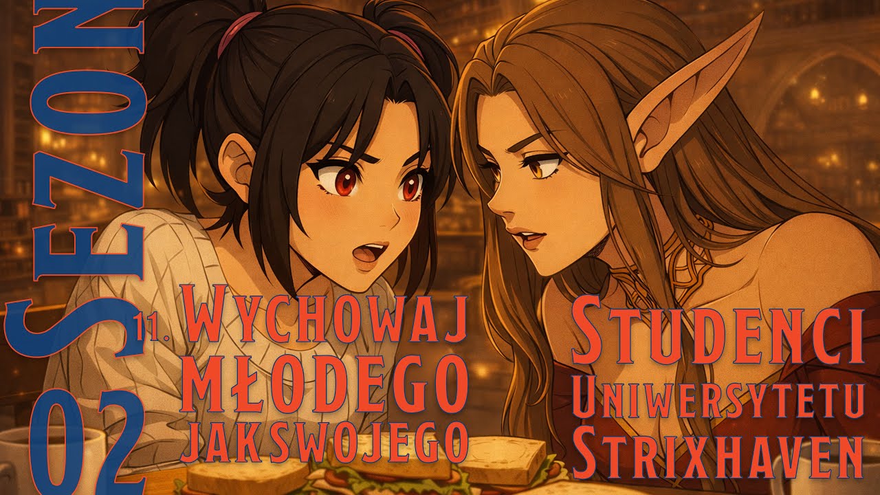 Wychowaj młodego jak swojego | Gramtok | Studenci Uniwersytetu Strixhaven, Sezon 2 epizod 11 | Chuby