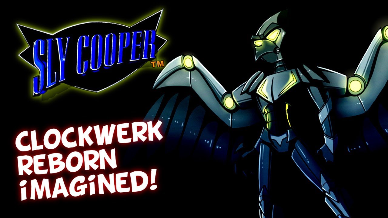 Sly Cooper - Clockwerk Reborn Imagined!