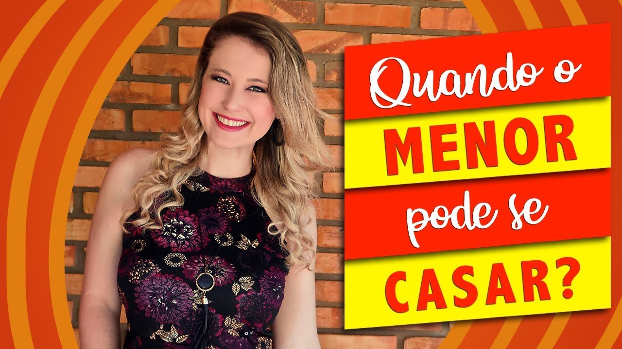 Quando o MENOR pode se CASAR?