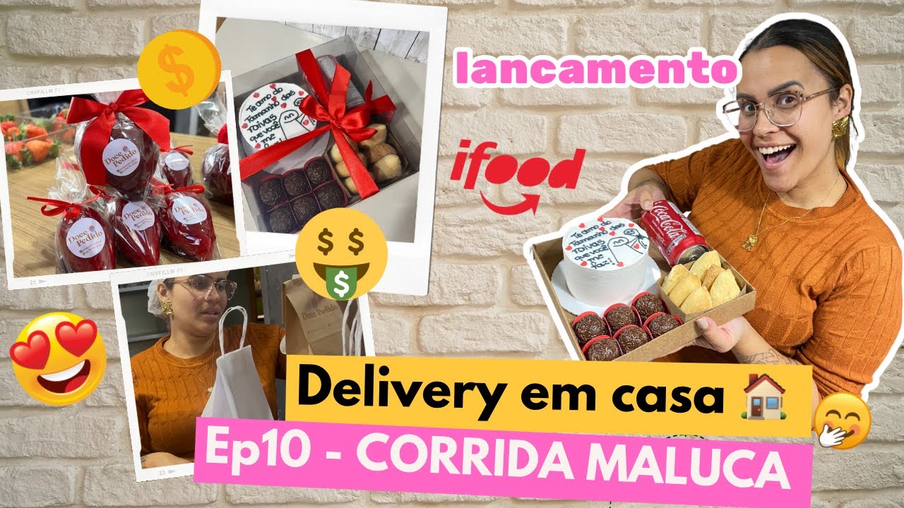 Delivery em casa - Compramos um Forno - Muitos Pedidos - Produto Novo - Ifood - EP 10