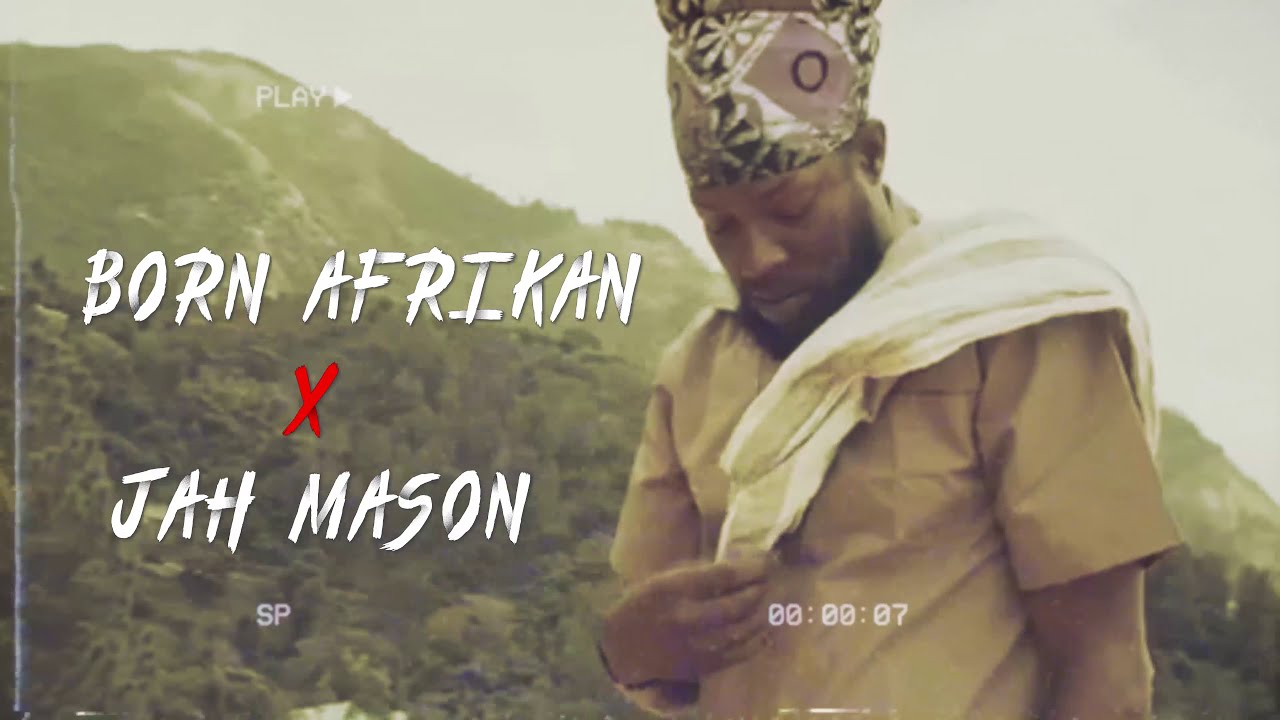 Born Afrikan x Jah Mason   Rise Africa