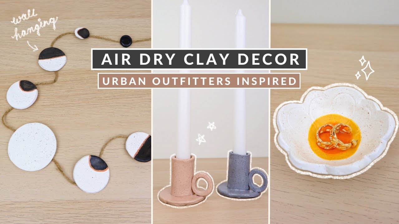 Air Dry Clay Urban Outfitters Inspired DIY Home Decor 🎀