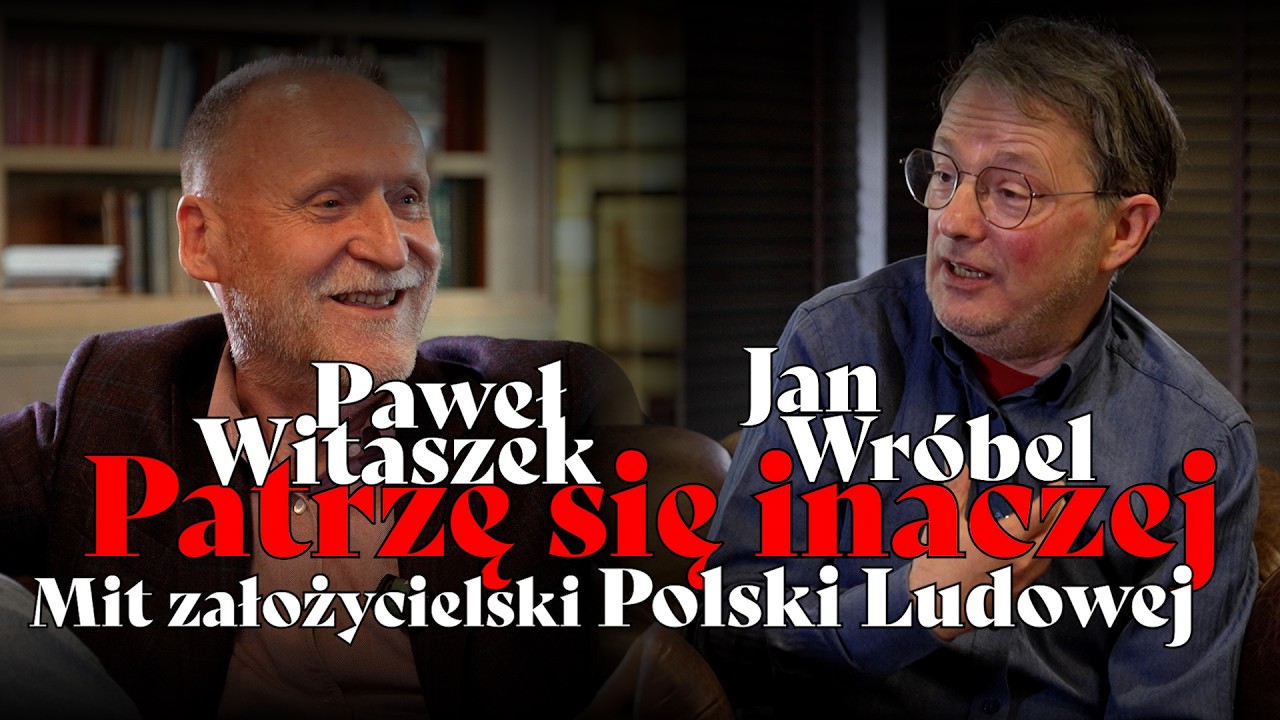 Mit założycielski Polski Ludowej | Paweł Witaszek, Jan Wr&oacute;bel