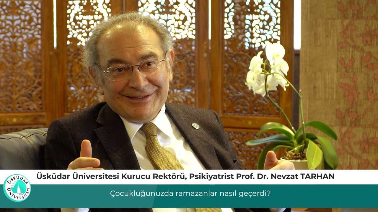Prof. Dr. Nevzat Tarhan ile Ramazan Sohbetleri