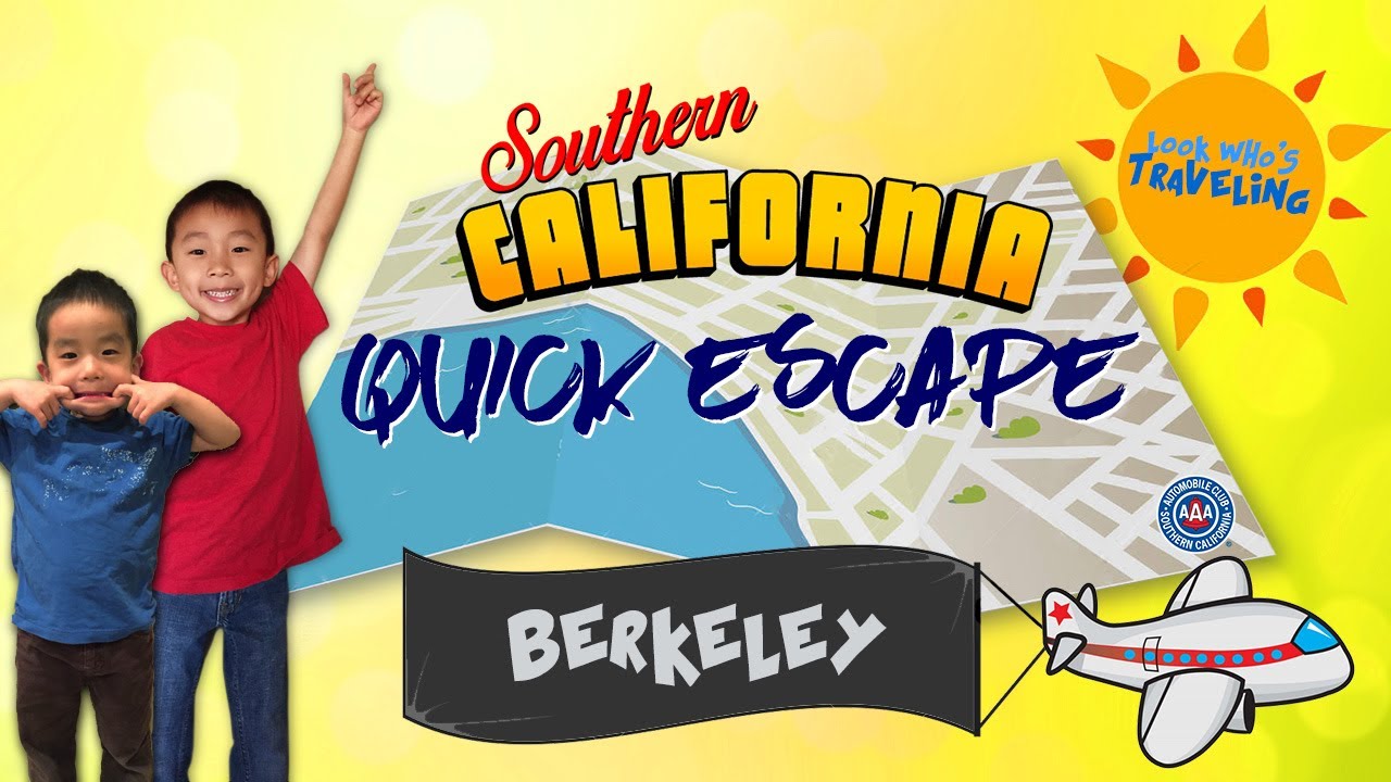 Things to do in Berkeley, California (SoCal Auto Club Quick Escape): Traveling with Kids