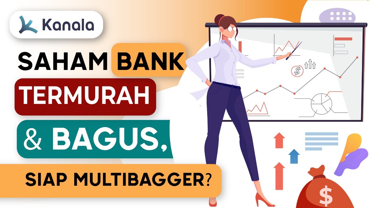 Ini Saham Bank TERMURAH dan BAGUS, Mau Beli?