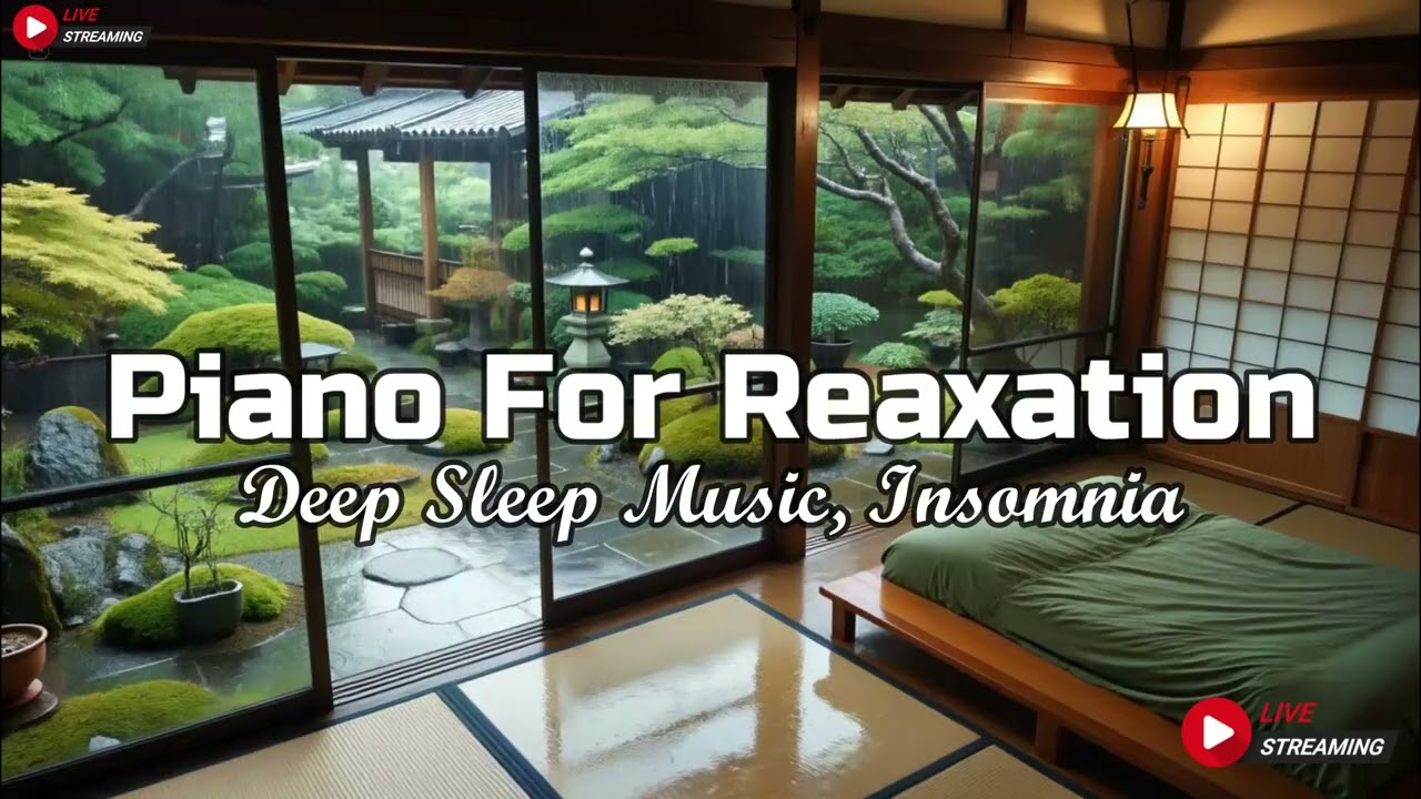 Relaxing Sleep Music + Insomnia - Stress Relief, Peaceful Piano with Rain Sounds, Meditation Music
